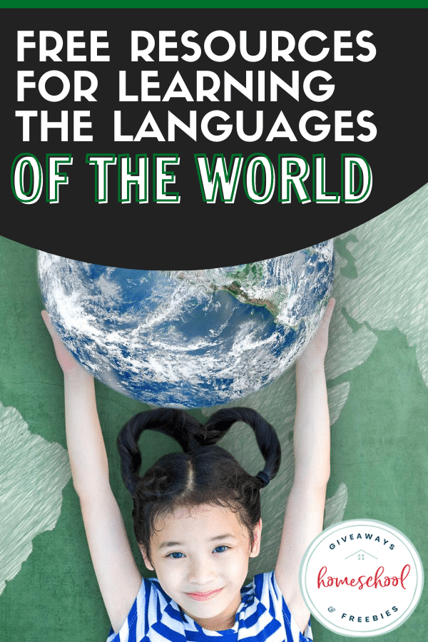 FREE Languages of the World Resources. #freehomeschooldeals #fhdhomeschoolers #languagesaroundtheworld #worldlanguages #foreignlanguage #teachlanguages