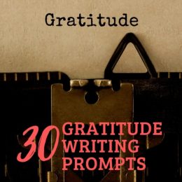 Free Gratitude-Themed Writing Prompts. #freewritingprompts #thanksgivingwritingprompts #learnaboutgratitude #freehomeschooldeals #fhdhomeschoolers