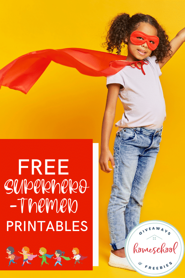 Free Superhero-Themed Resources. #superheroworksheets #freesuperheroprintables #freesuperheroworksheets #freehomeschooldeals #fhdhomeschoolers