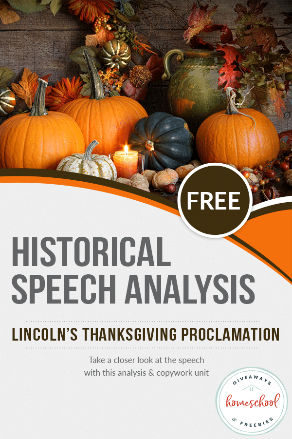 Historical Speech Study and Copywork. #analysisworksheets #freecopyworkpages #thanksgivingworksheets #freehomeschooldeals #fhdhomeschoolers