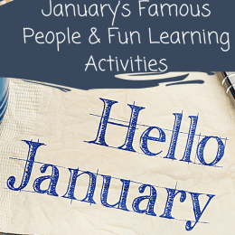 "Hello, January!" Calendar of Famous People & Fun Activities. #freehomeschooldeals #fhdhomeschoolers #calendarfunactivities #calendaractivities #januarycalendar