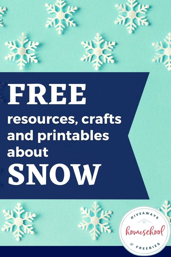 Learning Resources about Snow. #snowunitstudy #winterstemactivities #freesnowworksheets #freehomeschooldeals #fhdhomeschoolers