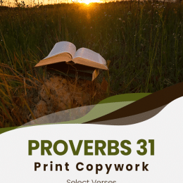 FREE Proverbs 31 Copywork. #freehomeschooldeals #fhdhomeschoolers #proverbs31copywork #scripturecopywork #proverbs31