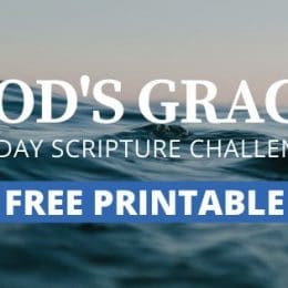 30 FREE Grace Scripture Printables. #freehomeschooldeals #fhdhomeschooelrs #teachingrace #gracescriptures