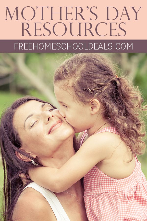 young girl kissing her mother's cheek - overlay "Mother's Day Resources"