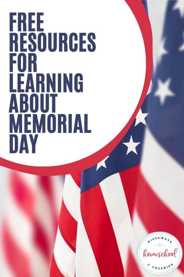 Free Resources About Memorial Day. #freehomeschooldeals #fhdhomeschoolers #memorialdayworksheets #memorialdayforkids #learningaboutmemorialday