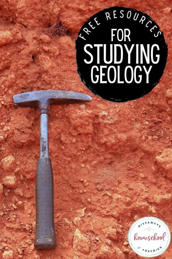 Geology Study FREE Resources. #freehomeschooldeals #fhdhomeschoolers #studyinggeology #geologystudy #geologyresources