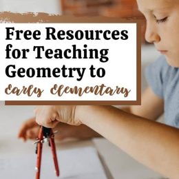 Early Elementary FREE Geometry Resources. #freehomeschooldeals #fhdhomeschoolers #earlyelementarygeometry #geometryresources #geometryprintables