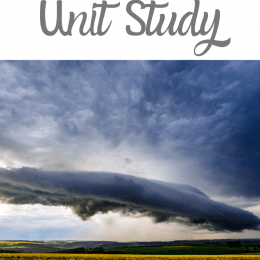 Free Summer Storm Unit Study. #freehomeschooldeals #fhdhomeschoolers #studyingstorms #stormsunitstudy #freesummerstormsstudy
