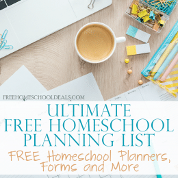 Ultimate Free Homeschool Planning List: Free Homeschool Planners, Forms, and More