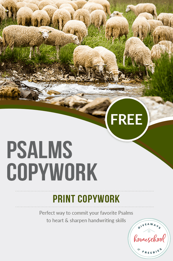 Psalms Memorization and Copywork Pages. #freehomeschooldeals #fhdhomeschoolers #freecopyworkpages #bibleversecopywork #psalmscopywork
