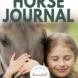 Horse Journal for Kids. #freehomeschooldeals #fhdhomeschoolers #kidshorsejournal #learningabouthorses #horsejournal