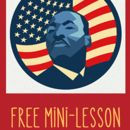 colored image of Martin Luther King Jr with overlay "Free Mini Lesson"