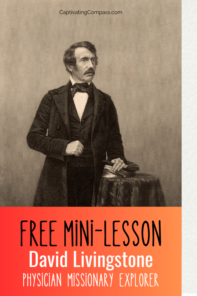 old sepia-brown-tone picture of David Livingston with overlaid text " Free Mini-Lesson David Livingstone Physician Missionary Explorer"