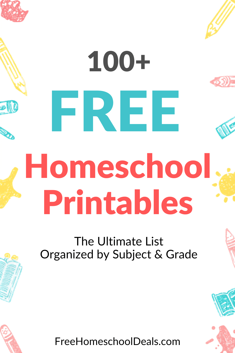 Ultimate FREE Homeschool Printables List (2026) — 100+ Resources by ...