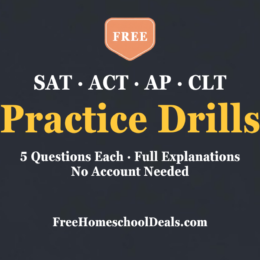 Free SAT, ACT, AP and CLT practice drills — 5 questions each with explanations, no account needed