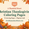 Free Christian Thanksgiving coloring pages for kids: 9 coloring pages and a Pilgrim craft, with a cornucopia, pumpkins, wheat and fall leaves