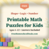 Free printable math puzzles for kids ages 4 to 12: shape, logic and number puzzle sheets with answers